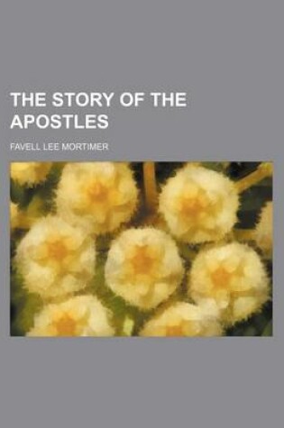 Cover of The Story of the Apostles