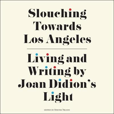 Book cover for Slouching Towards Los Angeles