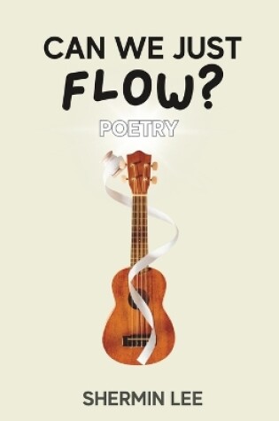 Cover of Can We Just Flow?