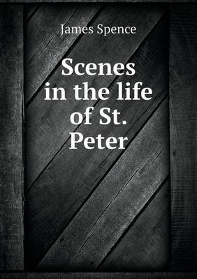 Book cover for Scenes in the Life of St. Peter