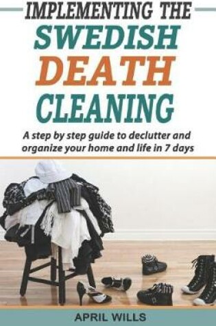 Cover of Implementing the Swedish Death Cleaning