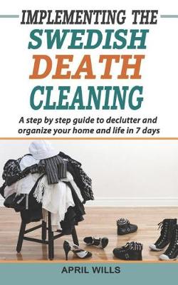 Book cover for Implementing the Swedish Death Cleaning