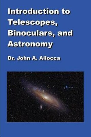 Cover of Introduction to Telescopes, Binoculars, and Astronomy