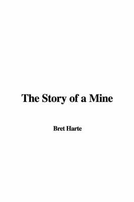 Book cover for The Story of a Mine