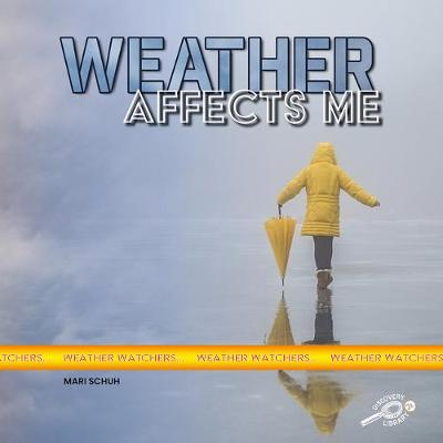 Book cover for Weather Affects Me