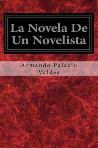 Cover of La Novela De Un Novelista