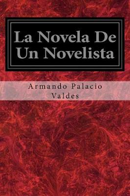 Book cover for La Novela De Un Novelista