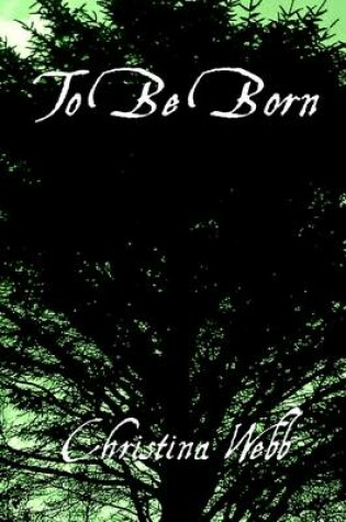 Cover of To be Born