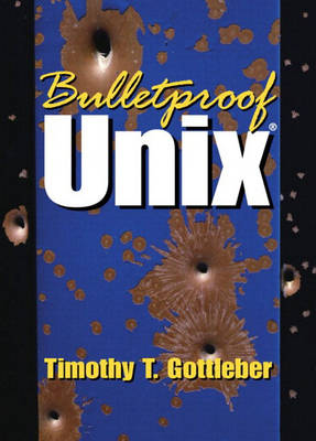 Book cover for Bulletproof UNIX
