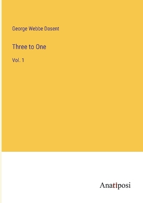 Book cover for Three to One