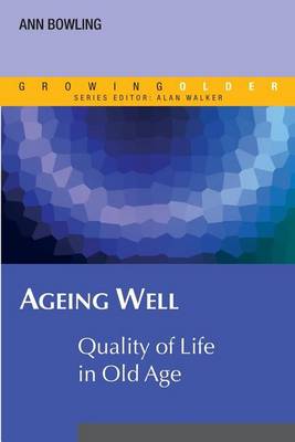 Book cover for Ageing Well: Quality of Life in Old Age