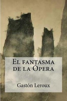Book cover for El Fantasma de la  pera