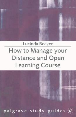 Cover of How to Manage your Distance and Open Learning Course