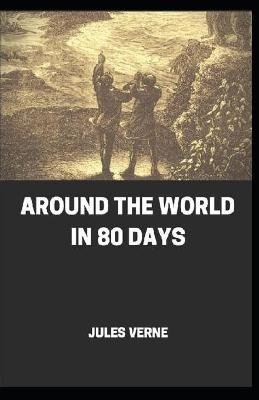 Book cover for Around the World in 80 Days (Story of Adventure Illustrated)
