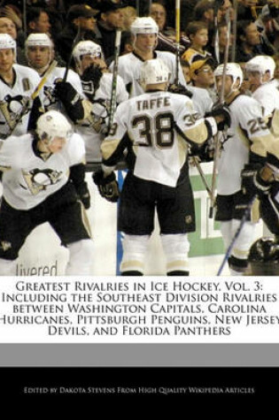 Cover of Greatest Rivalries in Ice Hockey, Vol. 3