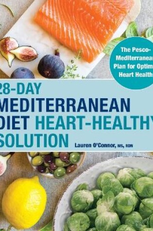Cover of 28-Day Mediterranean Diet Heart-Healthy Solution