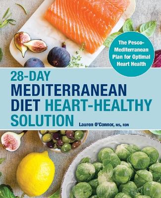 Book cover for 28-Day Mediterranean Diet Heart-Healthy Solution