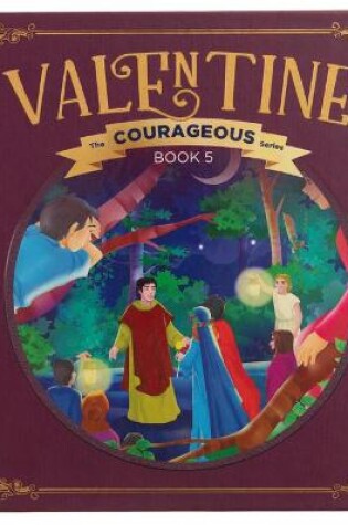 Cover of Valentine: God's Courageous Evangelist