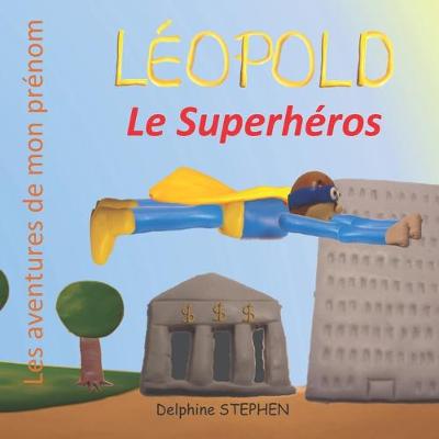 Book cover for Léopold le Superhéros