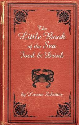 Cover of The Little Book of the Sea: Food and Drink