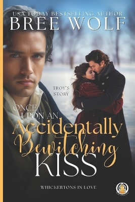 Cover of Once Upon an Accidentally Bewitching Kiss