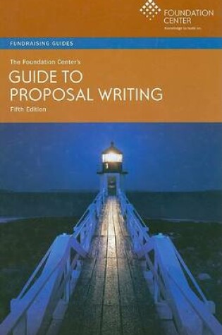 Cover of The Foundation Center's Guide to Proposal Writing