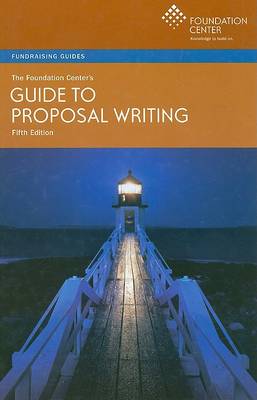 Book cover for The Foundation Center's Guide to Proposal Writing