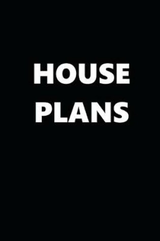 Cover of 2020 Daily Planner Political Theme House Plans Black White 388 Pages