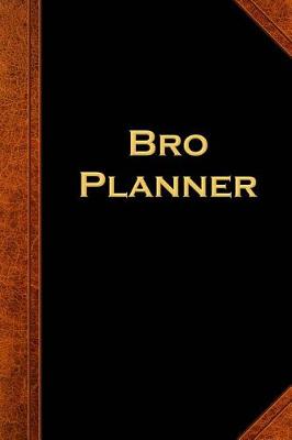 Cover of 2019 Daily Planner For Men Bro Planner For Men Vintage Style