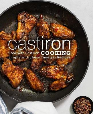 Book cover for Cast Iron Cooking