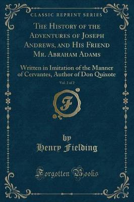 Book cover for The History of the Adventures of Joseph Andrews, and His Friend Mr. Abraham Adams, Vol. 2 of 2