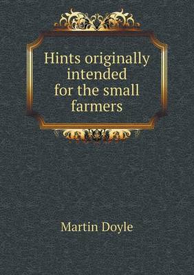 Book cover for Hints originally intended for the small farmers