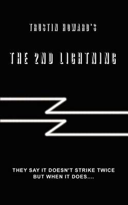 Book cover for Trustin Howard's the 2nd Lightning