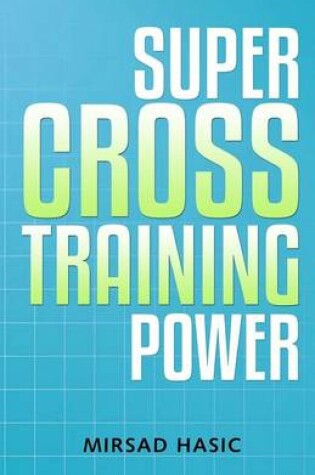 Cover of Super Cross Training Power