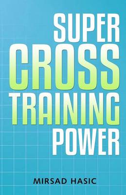 Book cover for Super Cross Training Power