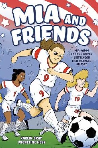 Cover of MIA and Friends