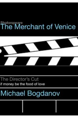 Cover of The Director' Cut: The Merchant of Venice