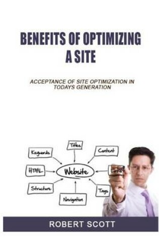 Cover of Benefits of Optimizing a Site