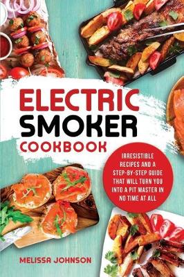 Book cover for Electric Smoker Cookbook