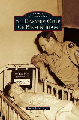 Book cover for The Kiwanis Club of Birmingham