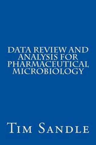 Cover of Data Review and Analysis for Pharmaceutical Microbiology