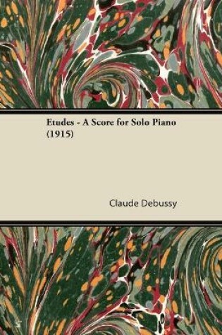 Cover of Etudes - A Score for Solo Piano (1915)