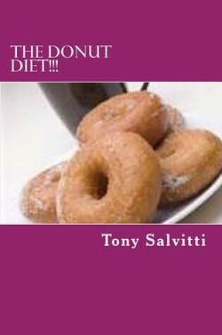 Cover of The donut diet!!!