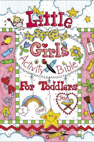 Cover of Little Girls Activity Bible for Toddlers