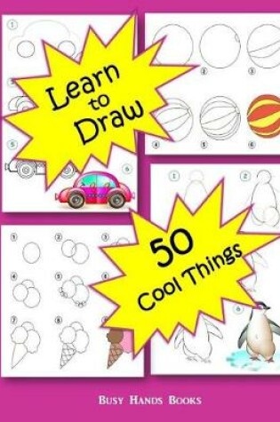 Cover of How to Draw 50 Cool Things