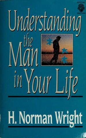 Book cover for Understanding the Man in Your Life