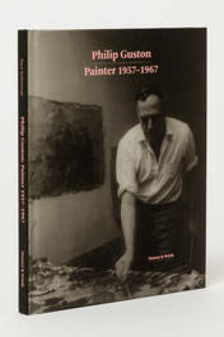 Cover of Philip Guston - Painter 1957-1967