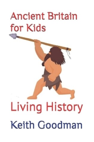 Cover of Ancient Britain for Kids