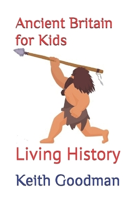 Cover of Ancient Britain for Kids