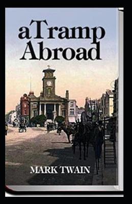 Book cover for A Tramp Abroad, Part 1 Annotated